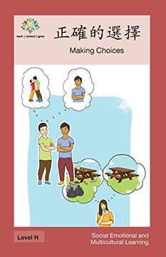 portada 正確的選擇: Making Choices (Social Emotional and Multicultural Learning)