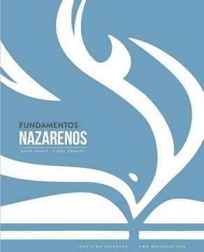 portada Fundamentos Nazarenos: Quem Somos - O Que Cremos (Português europeu)