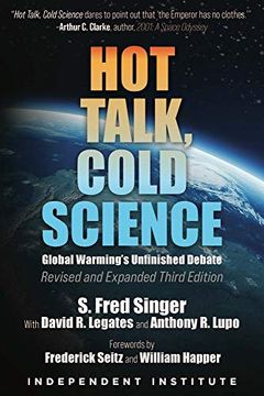 portada Hot Talk, Cold Science: Global Warming'S Unfinished Debate (en Inglés)