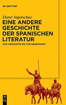 portada Eine Andere Geschichte der Spanischen Literatur: Von Cervantes bis zur Gegenwart (in German)