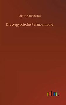 portada Die Aegyptische Pelanzensaule (en Alemán)