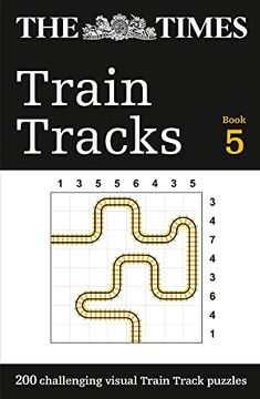 portada The Times Train Tracks Book 5: 200 Challenging Visual Logic Puzzles (in English)