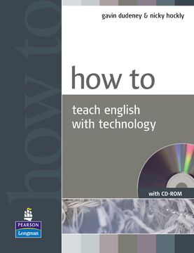 portada How to Teach English With Technology Book and Cd-Rom Pack (en Inglés)