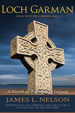 portada Loch Garman: A Novel of Viking age Ireland: Volume 7 (The Norsemen Saga) (en Inglés)