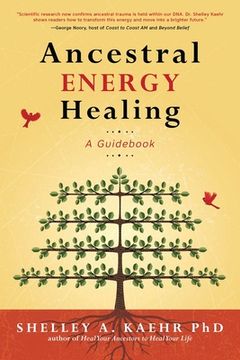 portada Ancestral Energy Healing: A Guidebook (en Inglés)