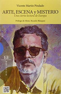 Arte,escena Y Misterio (ensayos) (in Spanish)