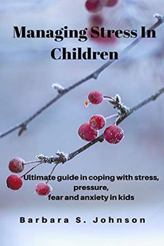 portada Managing Stress in Children (en Inglés)
