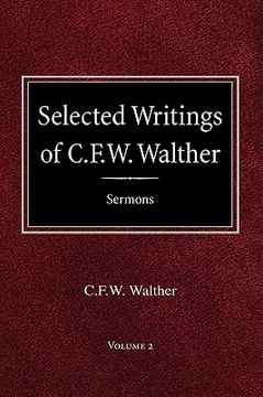 portada selected writings of c.f.w. walther volume 2 selected sermons (en Inglés)