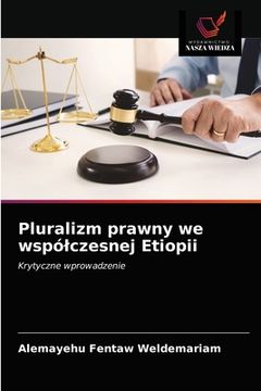 portada Pluralizm prawny we wspólczesnej Etiopii (en Polaco)