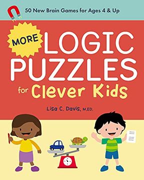 portada More Logic Puzzles for Clever Kids: 50 new Brain Games for Ages 4 & up (in English)