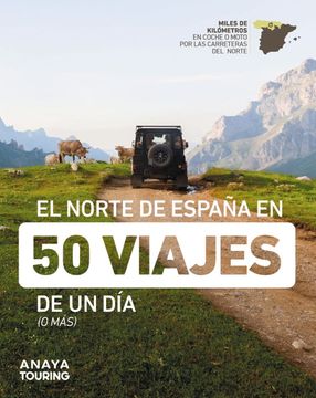 portada El Norte de España en 50 Viajes de un dia 2023 (Guias Singulares)