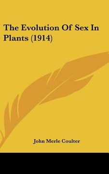 portada the evolution of sex in plants (1914) (en Inglés)