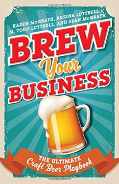 portada Brew Your Business: The Ultimate Craft Beer Playbook (en Inglés)