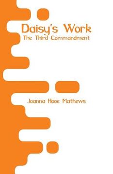 portada Daisy's Work: The Third Commandment (in English)