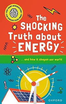 portada The Shocking Truth About Energy and how it Shapes our World