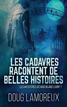 portada Les Cadavres Racontent de Belles Histoires 