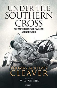 portada Under the Southern Cross: The South Pacific Air Campaign Against Rabaul (en Inglés)