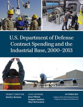 portada U.S. Department of Defense Contract Spending and the Industrial Base, 2000-2013 (en Inglés)