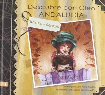 portada Descubre con Cleo Andalucía. Cádiz y Córdoba