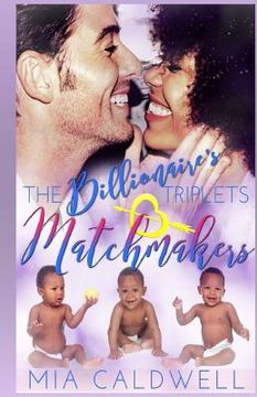 portada The Billionaire's Triplets Matchmakers (en Inglés)