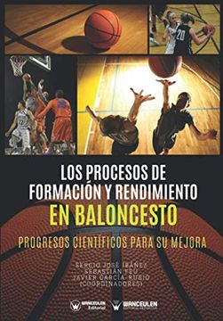 portada Los Procesos de Formación y Rendimiento en Baloncesto: Progresos Científicos Para su Mejora (in Spanish)