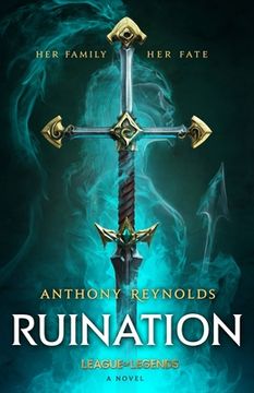 portada Ruination: A League of Legends Novel (in English)
