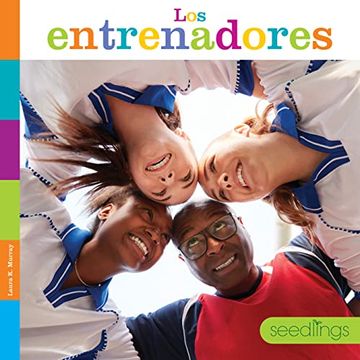 portada Los Entrenadores (Semillas del Saber) (in English)