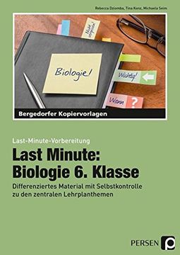 portada Last Minute: Biologie 6. Klasse: Differenziertes Material mit Selbstkontrolle zu den Zentralen Lehrplanthemen (Last-Minute-Vorbereitung) (in German)