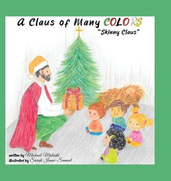 portada A Claus of Many Colors: "Skinny Claus" (en Inglés)