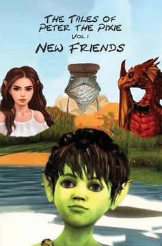 portada The Tales of Peter the Pixie Vol 1: New Friends