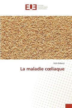 portada La maladie coeliaque (en Francés)