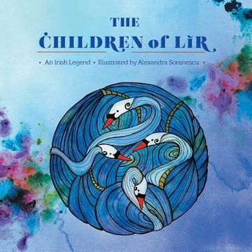 portada The Children of Lir: An Irish Legend (en Inglés)