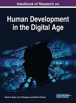 portada Handbook of Research on Human Development in the Digital Age (Advances in Human and Social Aspects of Technology (AHSAT))