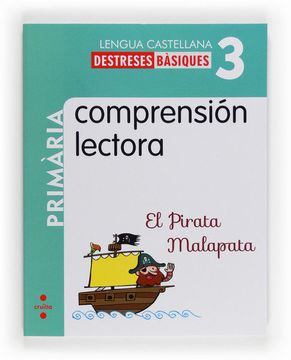 portada Comprensión Lectora: El Pirata Malapata. 3 Primària - 9788466132589 (in Spanish)