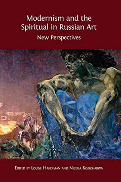 portada Modernism and the Spiritual in Russian Art: New Perspectives 