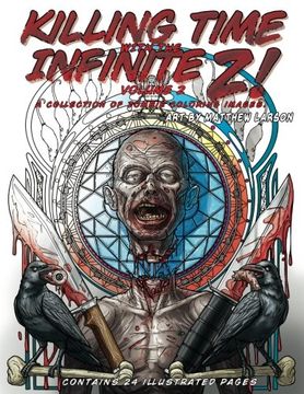 portada Killing Time with the Infinite Z! Volume 2: A Collection of Zombie Coloring Images