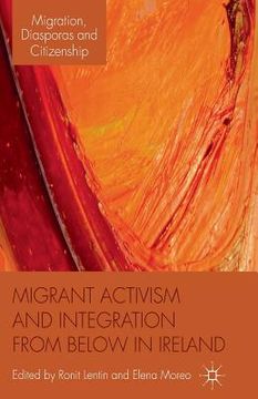 portada Migrant Activism and Integration from Below in Ireland (en Inglés)