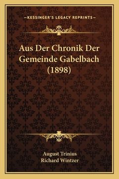 portada Aus Der Chronik Der Gemeinde Gabelbach (1898) (en Alemán)