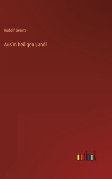 portada Aus'm heiligen Landl (en Alemán)