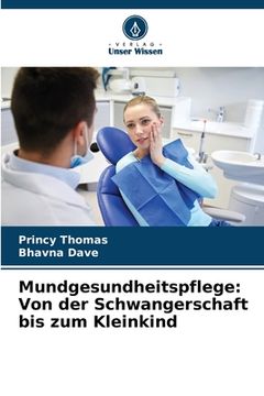 portada Mundgesundheitspflege: Von der Schwangerschaft bis zum Kleinkind (en Alemán)