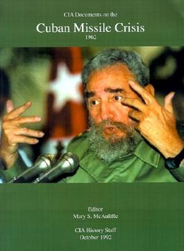 portada cia documents on the cuban missile crisis 1962 (en Inglés)