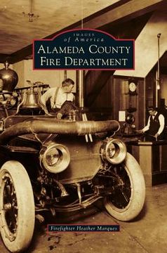 portada Alameda County Fire Department (en Inglés)