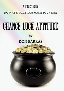 portada chance-luck-attitude: how attitude can make your life (en Inglés)