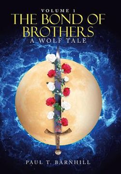 portada The Bond of Brothers: A Wolf Tale (en Inglés)