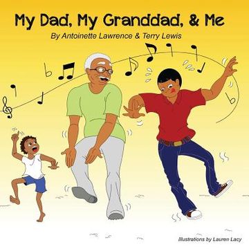 portada My Dad, My Granddad, & Me (en Inglés)