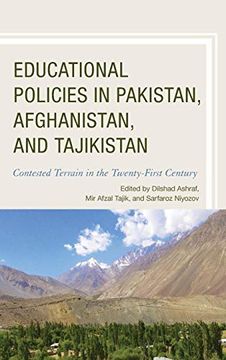portada Educational Policies in Pakistan, Afghanistan, and Tajikistan: Contested Terrain in the Twenty-First Century (en Inglés)
