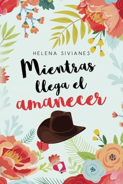 portada Mientras Llega el Amanecer (in Spanish)