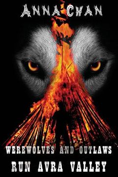 portada Werewolves and Outlaws Run Avra Valley (en Inglés)