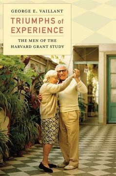 portada Triumphs of Experience: The men of the Harvard Grant Study (en Inglés)
