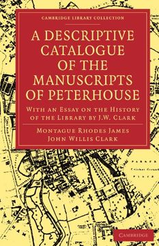 portada A Descriptive Catalogue of the Manuscripts in the Library of Peterhouse Paperback (Cambridge Library Collection - History of Printing, Publishing and Libraries) (in English)